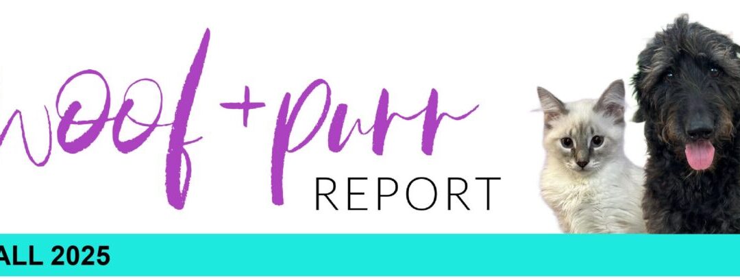 Woof & Purr Report Fall 2025